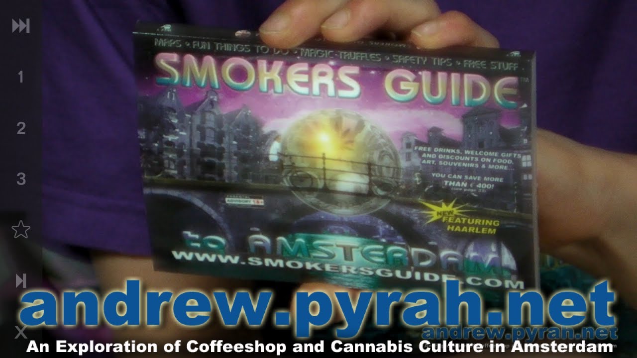 The Smokers Guide to Amsterdam & My Amsterdam Story So Far